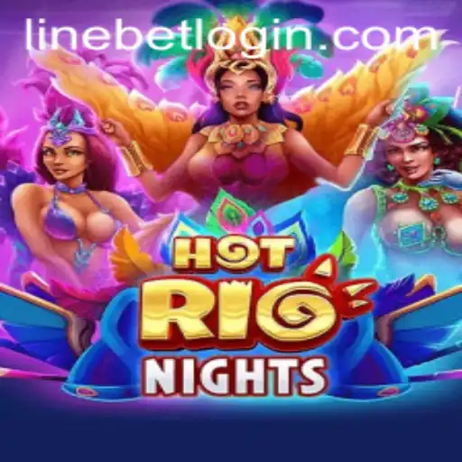 Exploring HotRioNights: A Thrilling Casino Adventure with Linebet