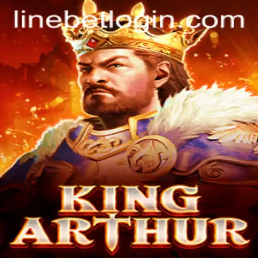 The Legendary World of KingArthur and the Exciting Role of Linebet